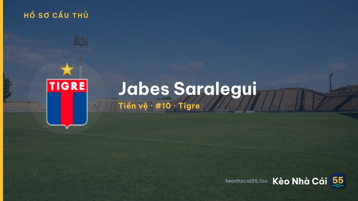 Jabes Saralegui — Tigre