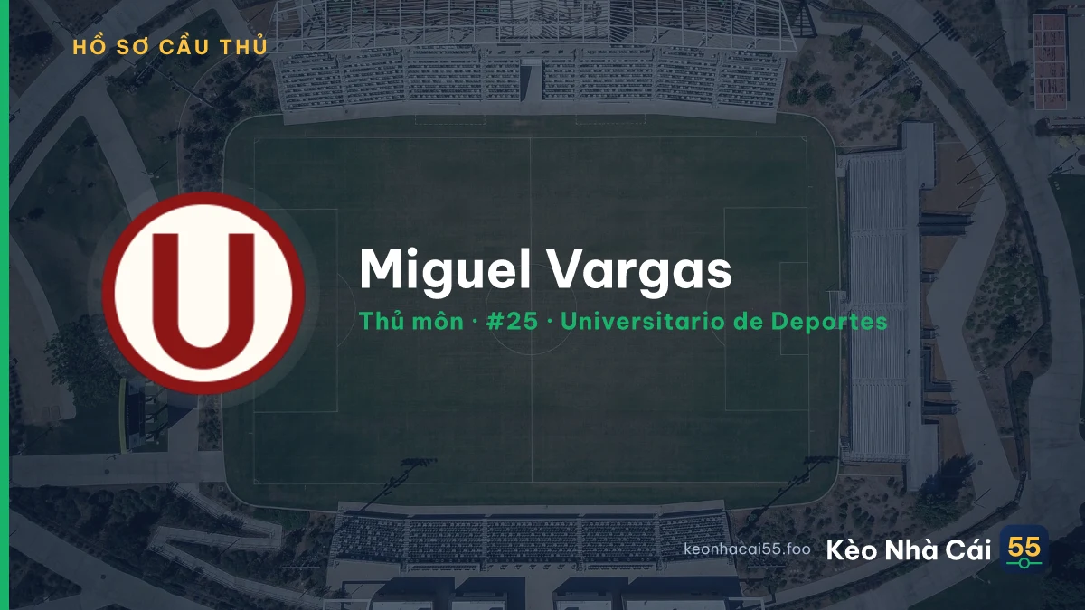 Miguel Vargas — Universitario de Deportes