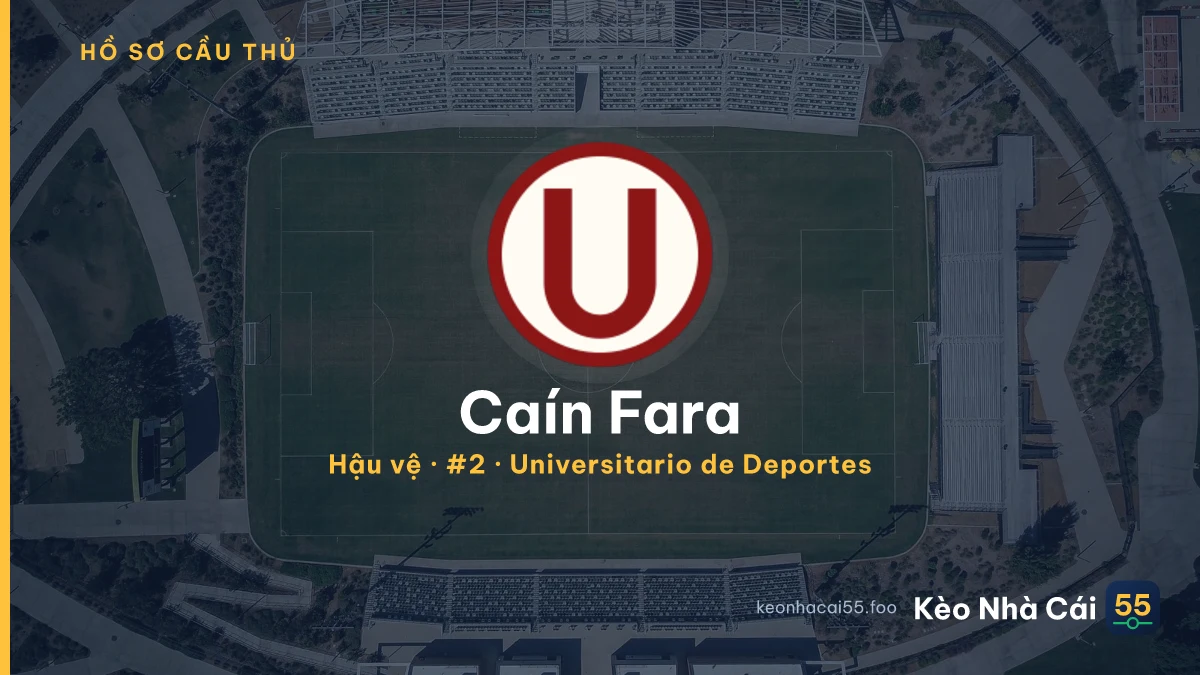 Caín Fara — Universitario de Deportes