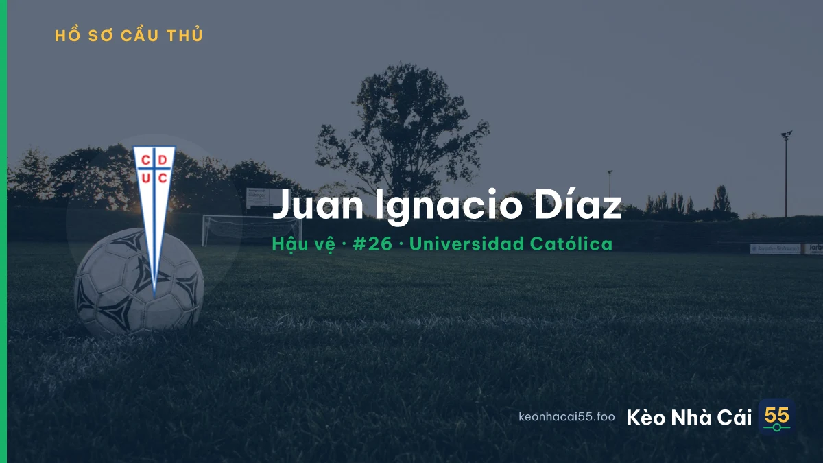 Juan Ignacio Díaz — Universidad Católica