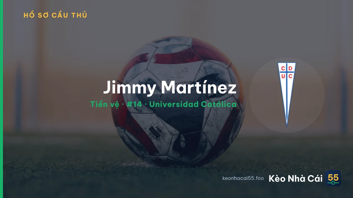 Jimmy Martínez — Universidad Católica