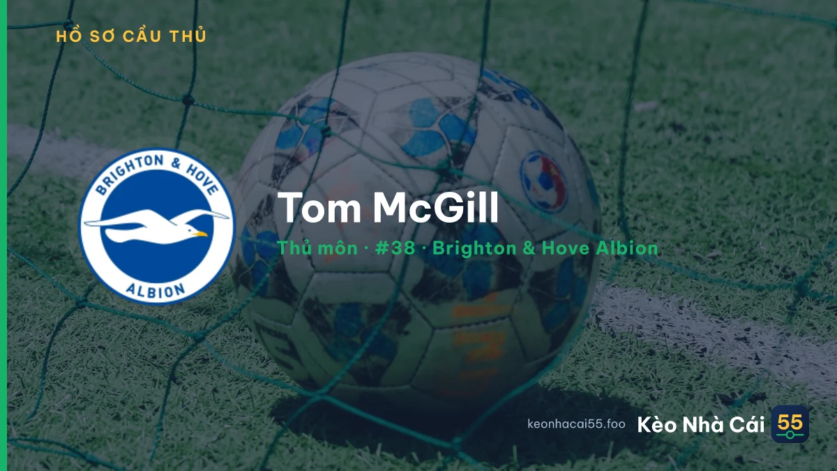 Tom McGill — Brighton & Hove Albion