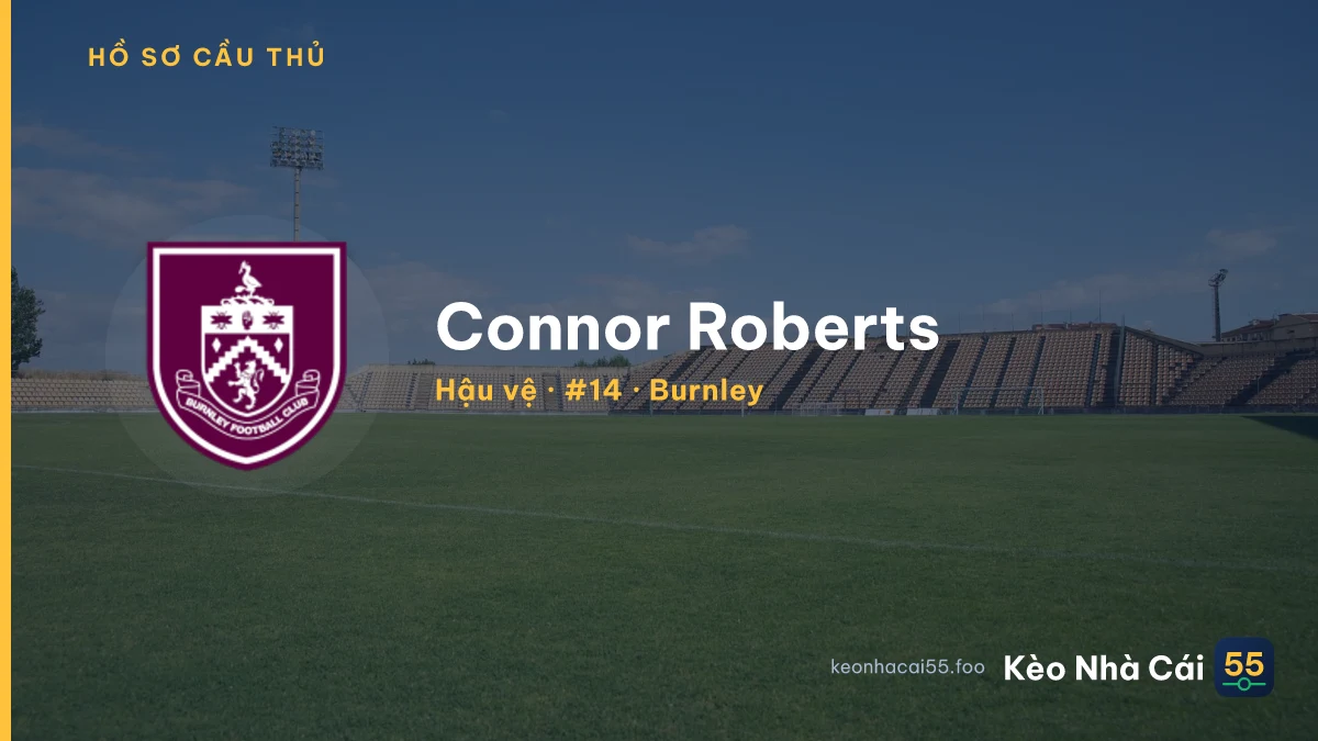 Connor Roberts — Burnley