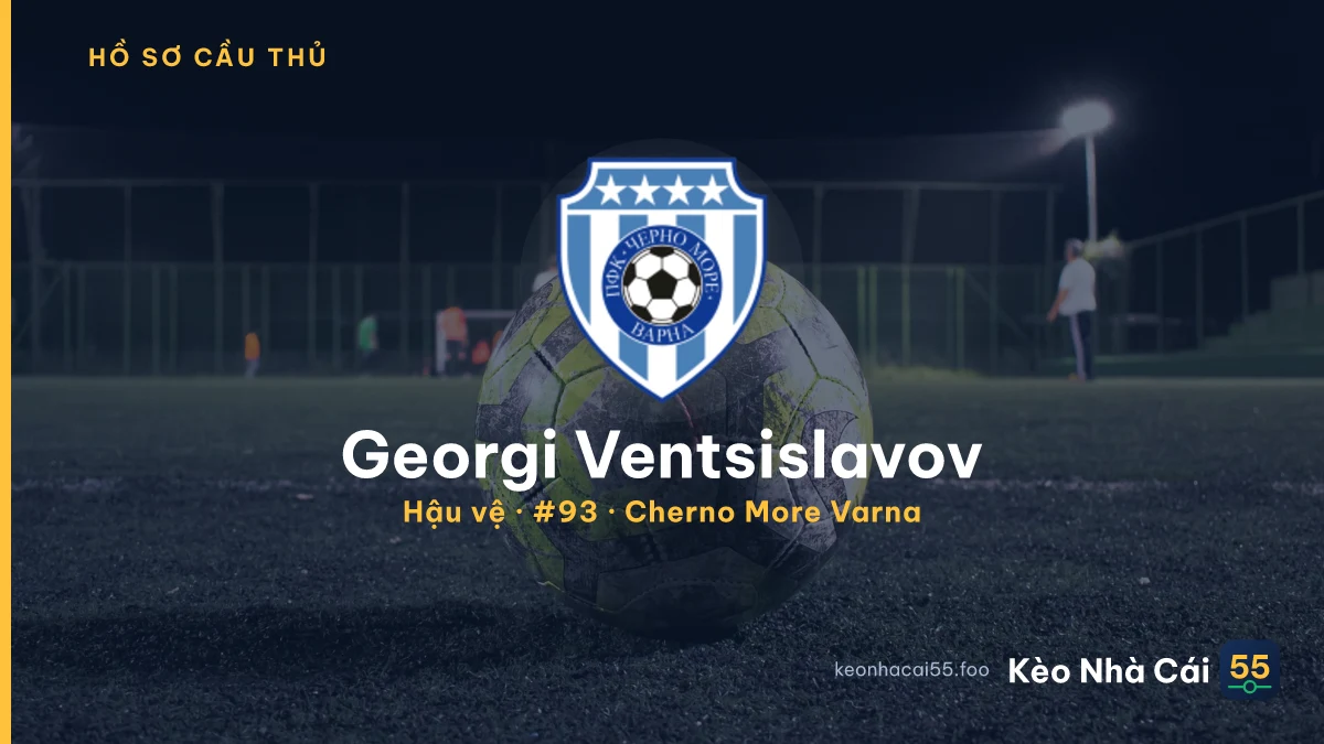 Georgi Ventsislavov — Cherno More Varna