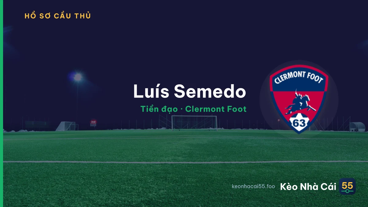 Luís Semedo — Clermont Foot
