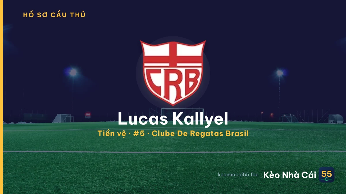 Lucas Kallyel — Clube De Regatas Brasil