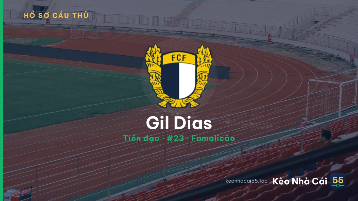 Gil Dias — Famalicão
