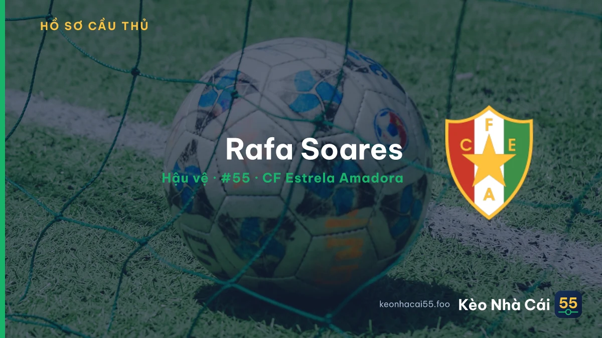Rafa Soares — CF Estrela Amadora