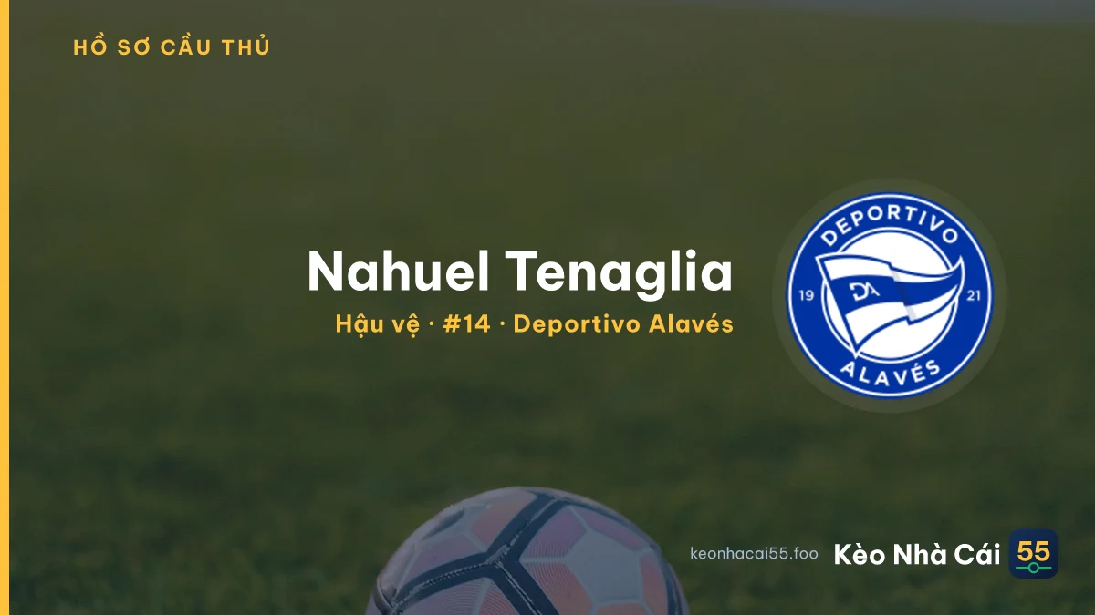 Nahuel Tenaglia — Deportivo Alavés