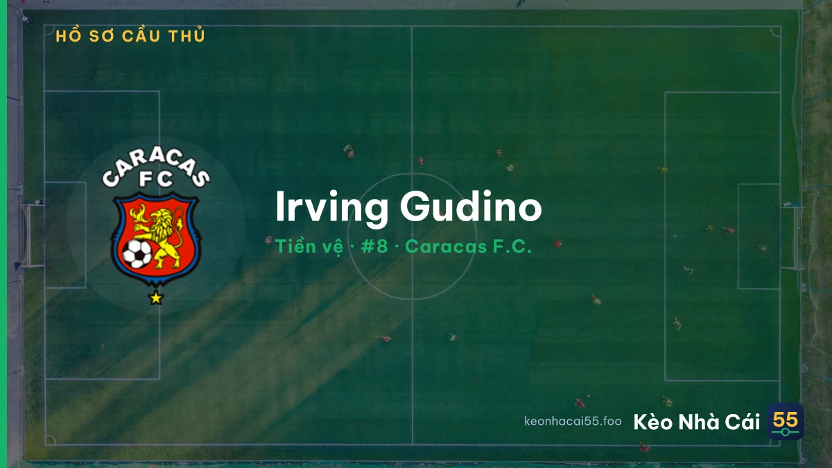Irving Gudino — Caracas F.C.