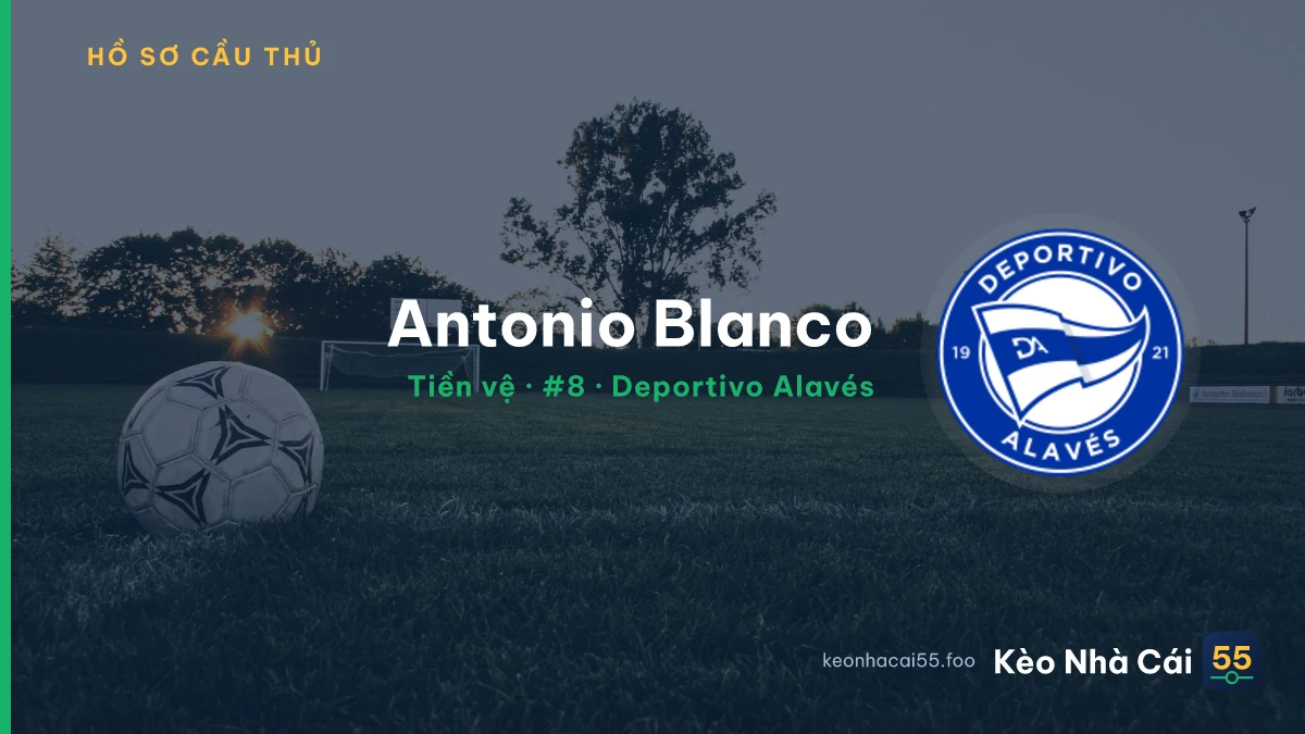 Antonio Blanco — Deportivo Alavés