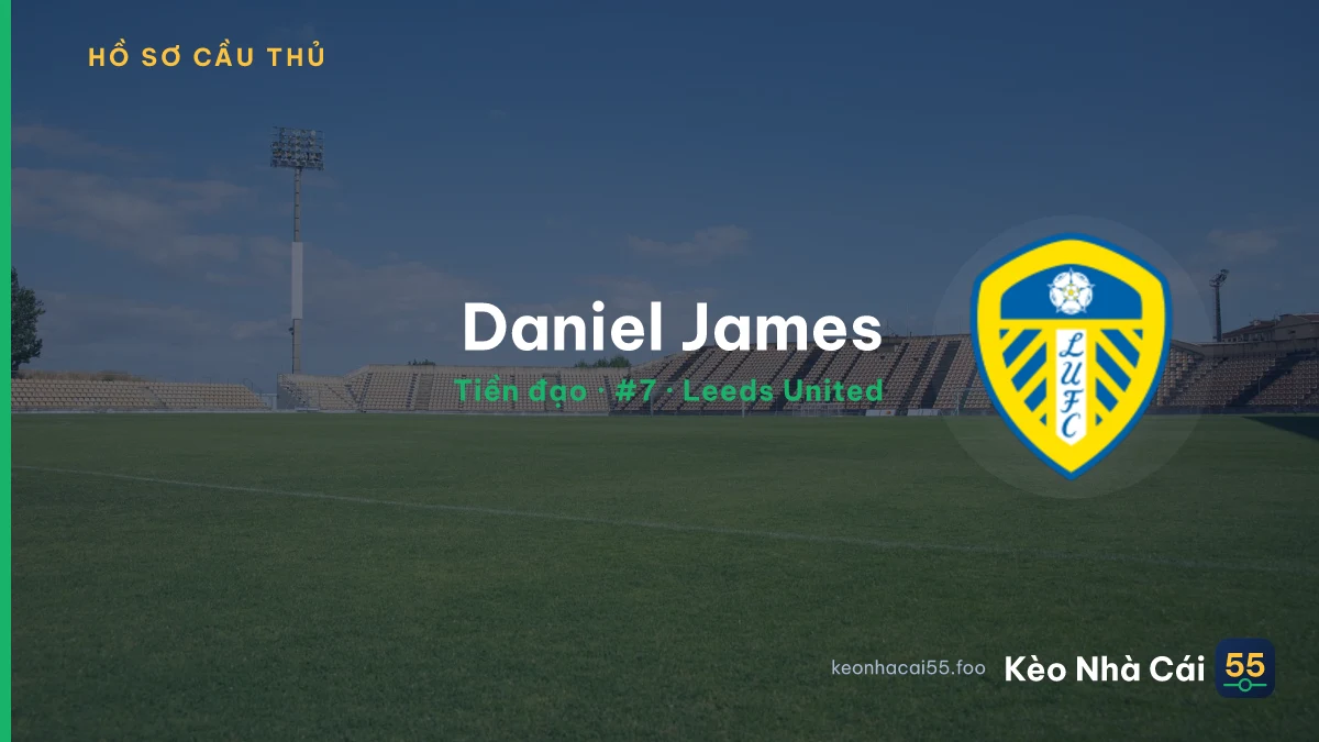 Daniel James — Leeds United