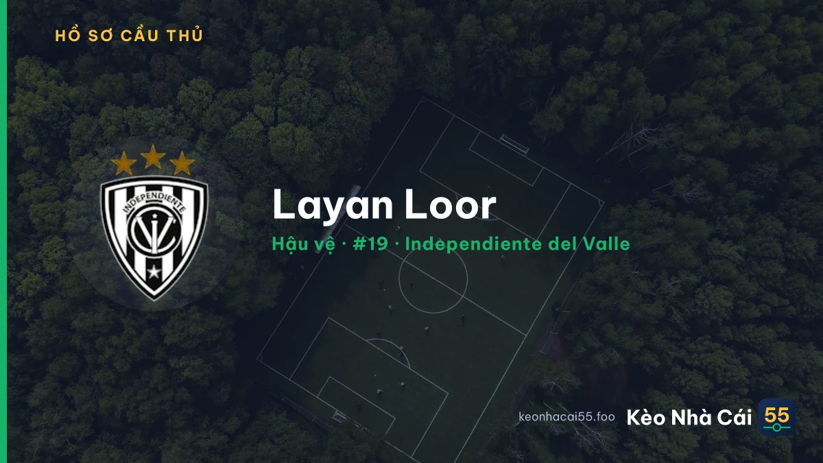 Layan Loor — Independiente del Valle
