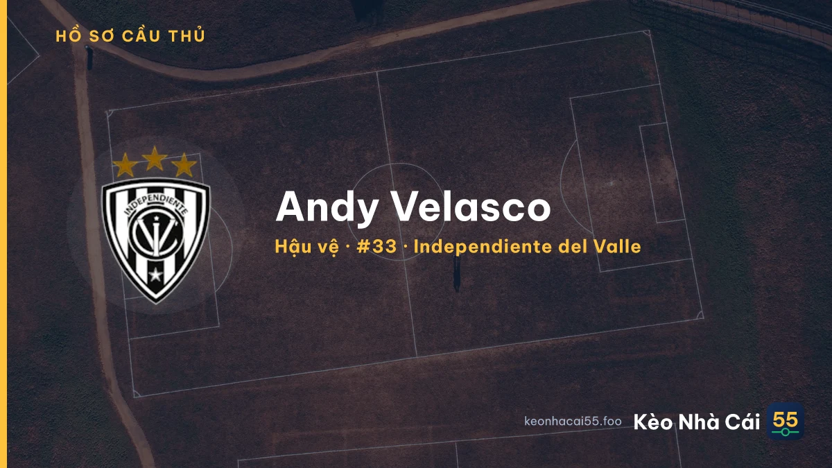 Andy Velasco — Independiente del Valle