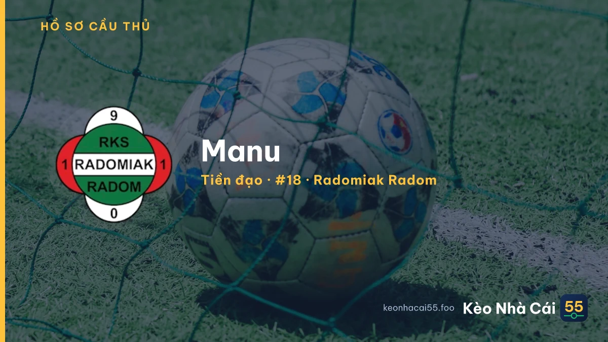 Manu — Radomiak Radom