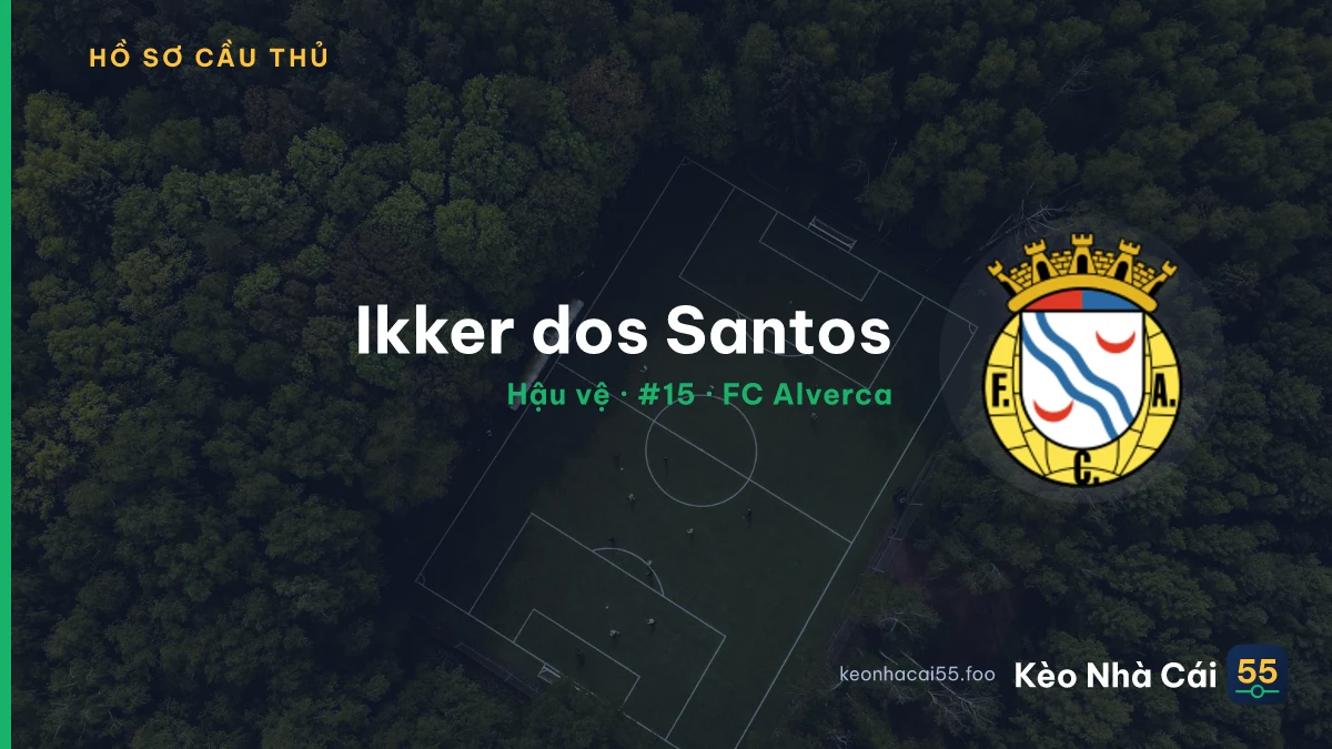 Ikker dos Santos — FC Alverca