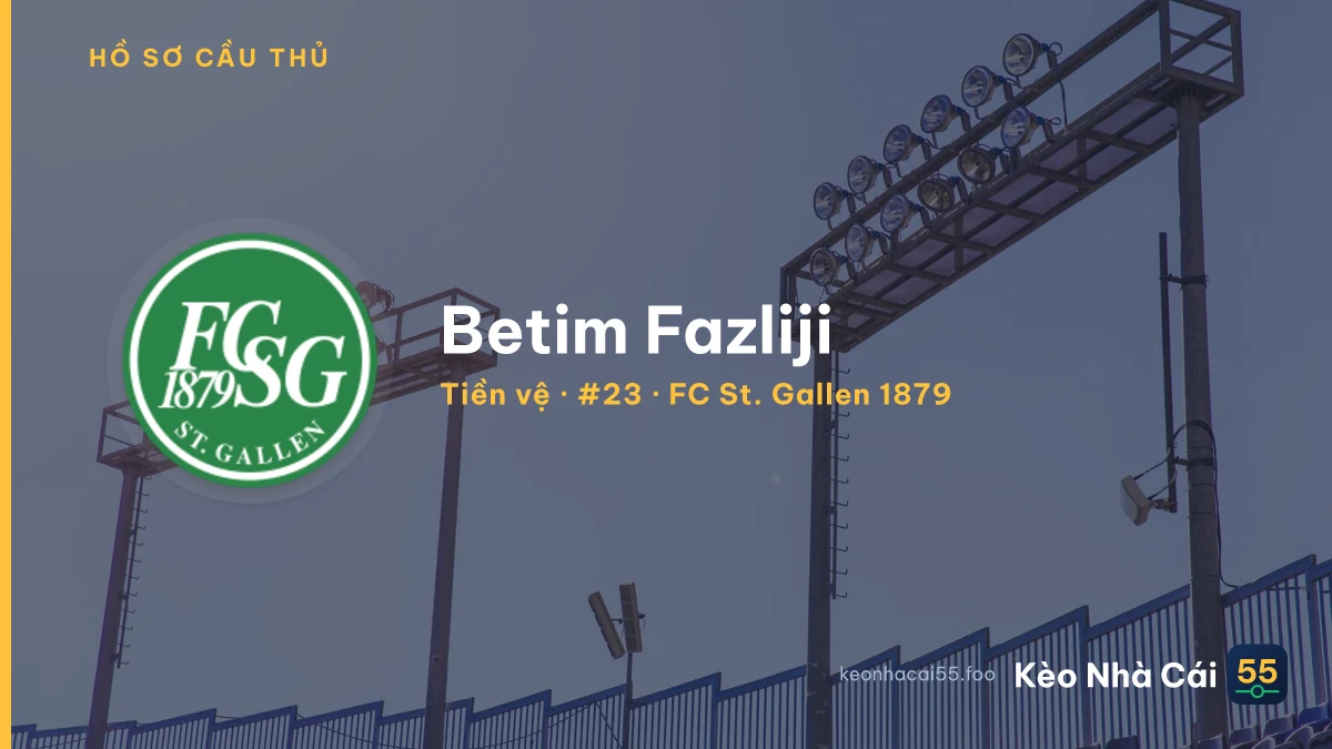 Betim Fazliji — FC St. Gallen 1879