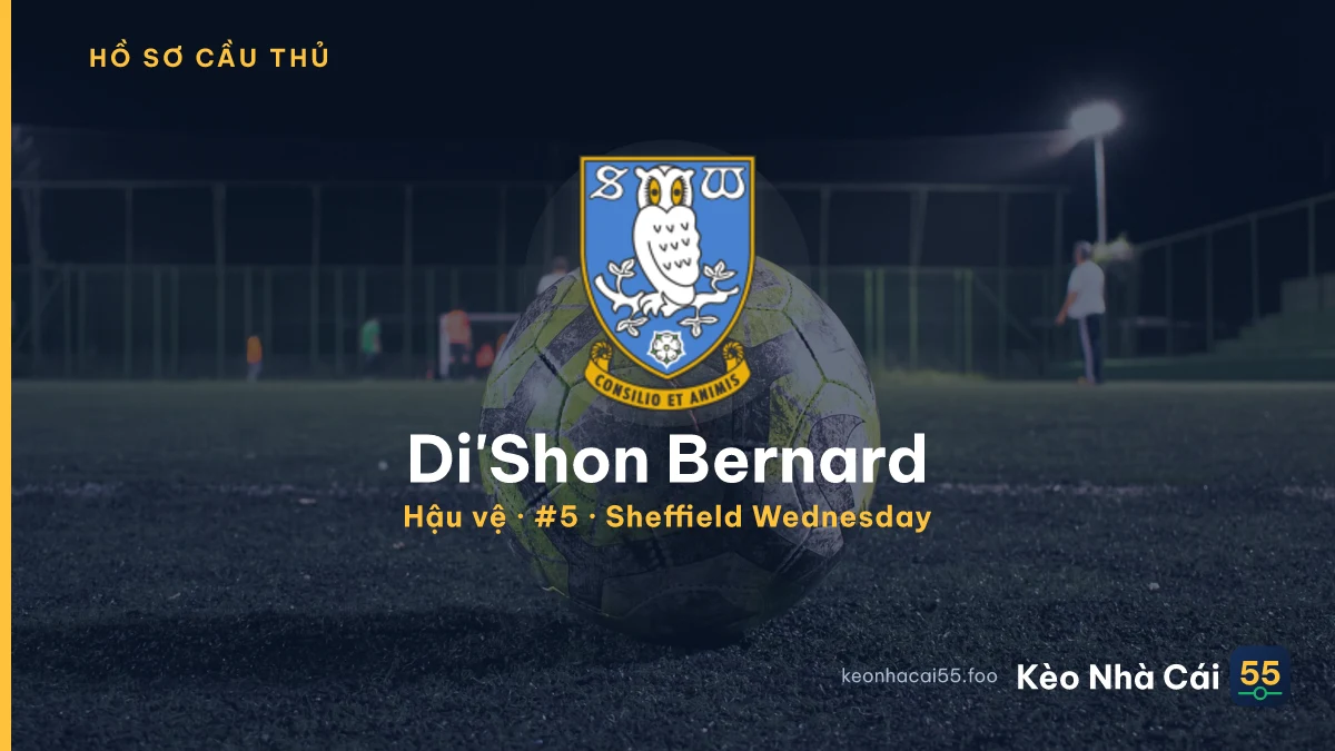 Di'Shon Bernard — Sheffield Wednesday
