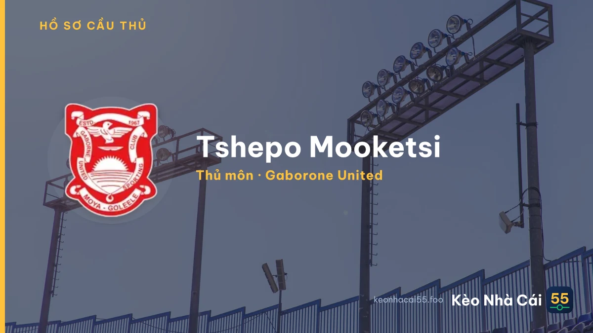 Tshepo Mooketsi — Gaborone United