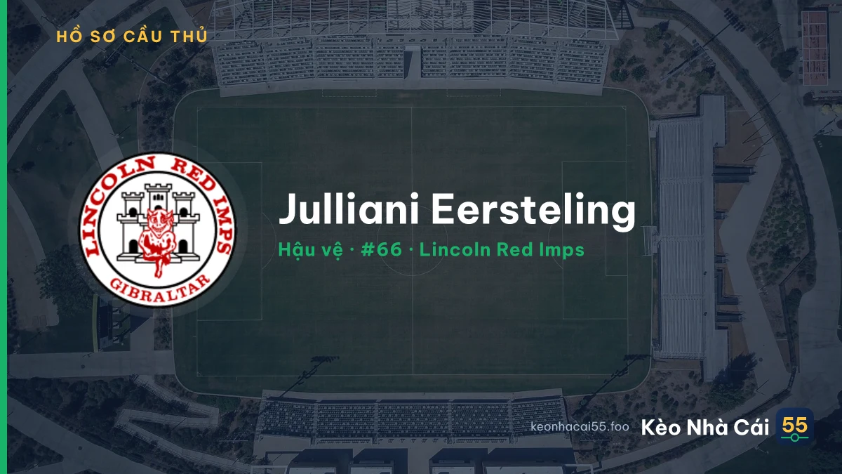 Julliani Eersteling — Lincoln Red Imps