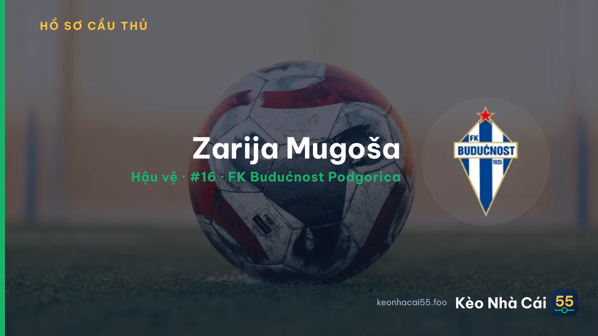 Zarija Mugoša — FK Budućnost Podgorica
