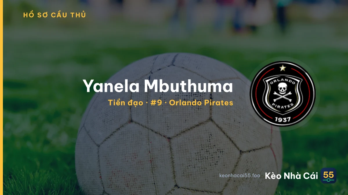 Yanela Mbuthuma — Orlando Pirates