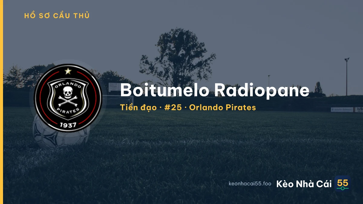 Boitumelo Radiopane — Orlando Pirates