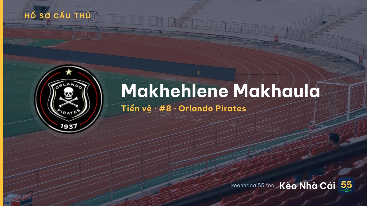 Makhehlene Makhaula — Orlando Pirates