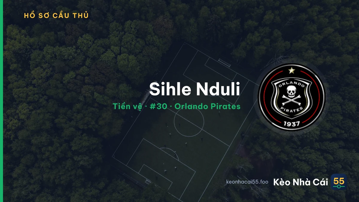 Sihle Nduli — Orlando Pirates