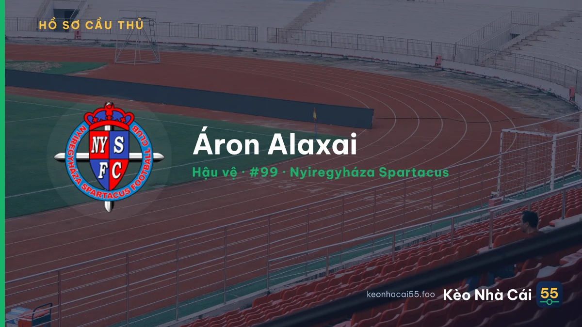 Áron Alaxai — Nyiregyháza Spartacus