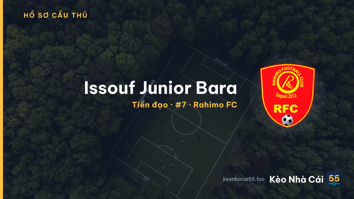 Issouf Junior Bara — Rahimo FC