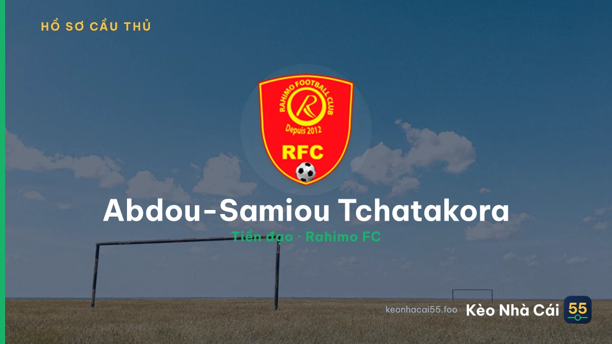 Abdou-Samiou Tchatakora — Rahimo FC