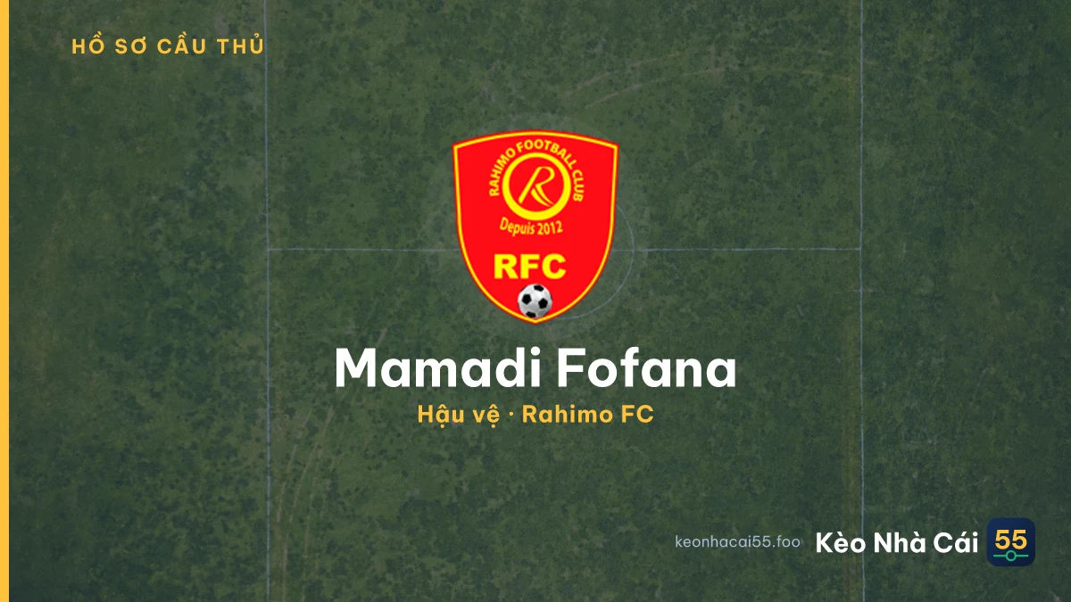 Mamadi Fofana — Rahimo FC