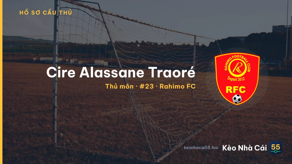 Cire Alassane Traoré — Rahimo FC