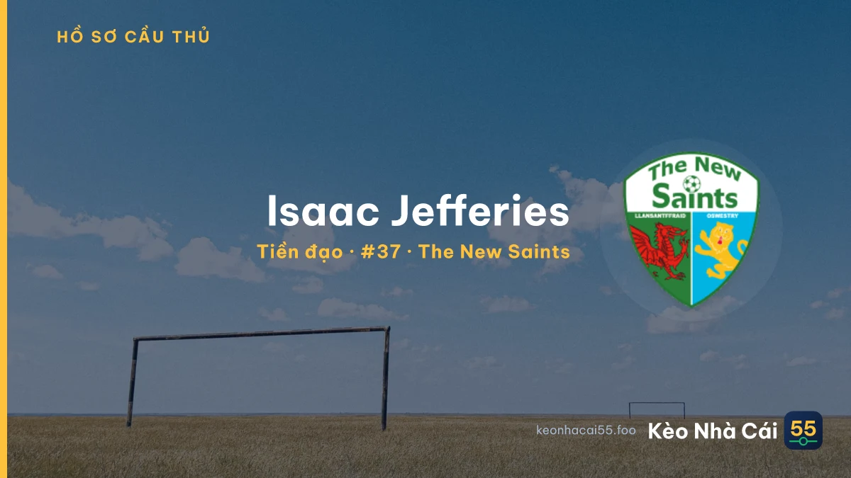 Isaac Jefferies — The New Saints