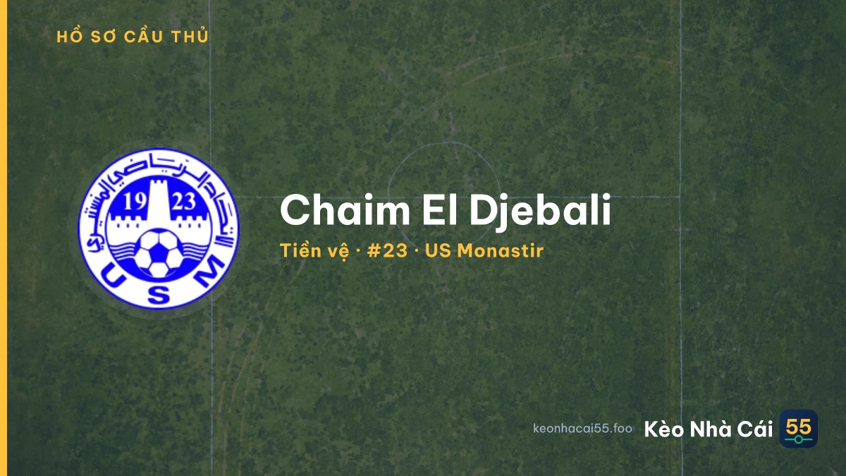 Chaim El Djebali — US Monastir