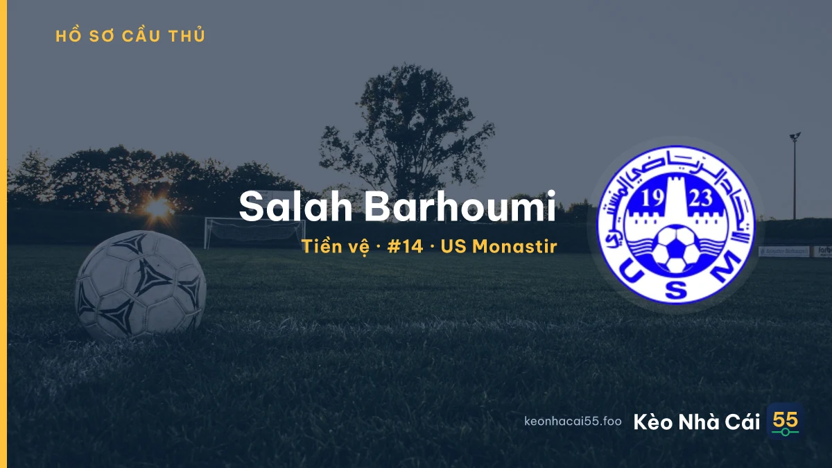 Salah Barhoumi — US Monastir