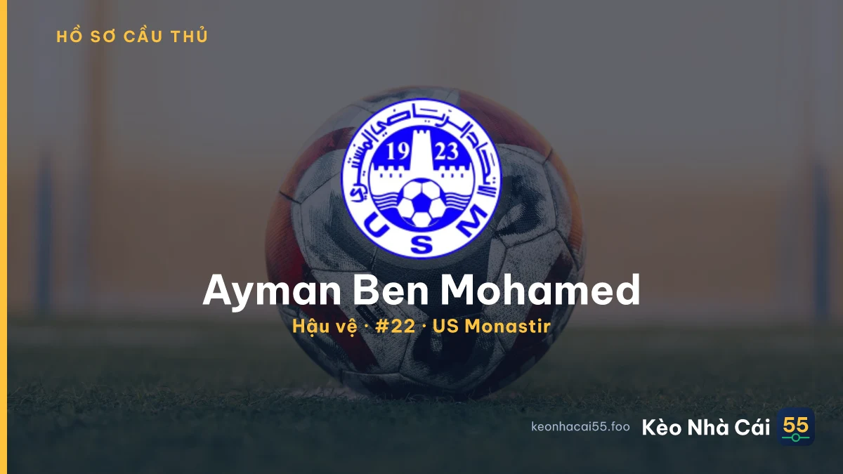 Ayman Ben Mohamed — US Monastir