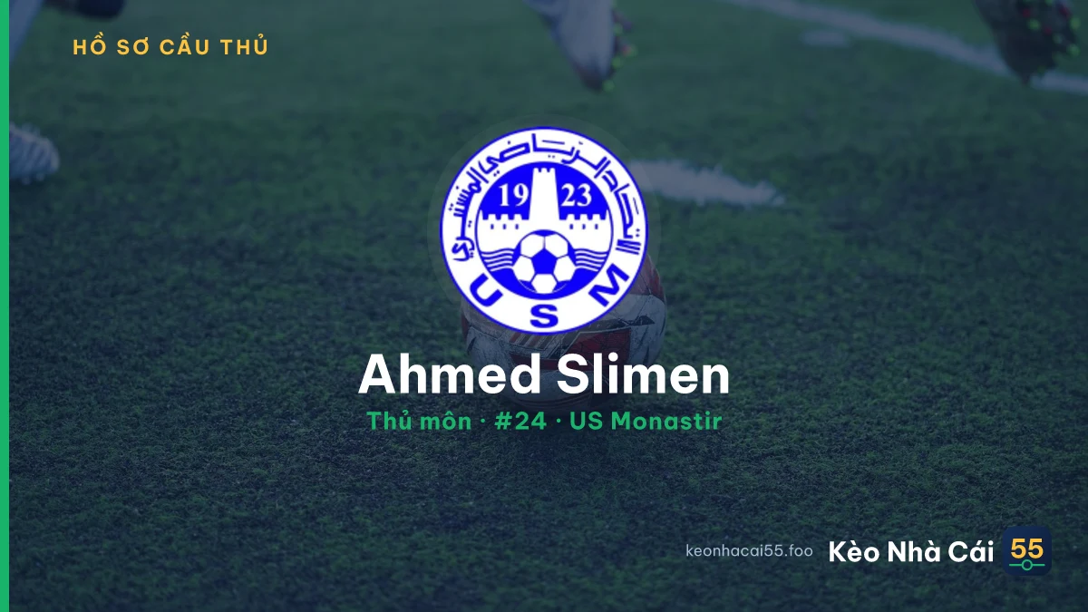 Ahmed Slimen — US Monastir