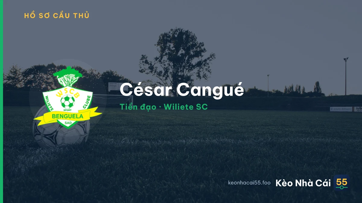 César Cangué — Wiliete SC
