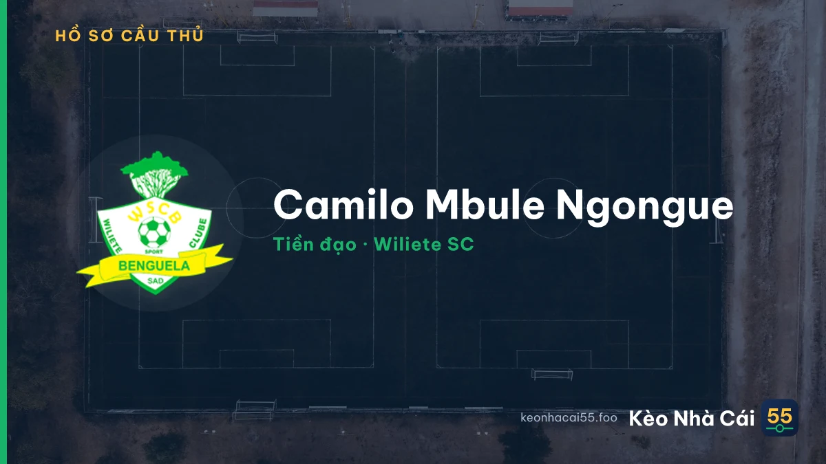 Camilo Mbule Ngongue — Wiliete SC