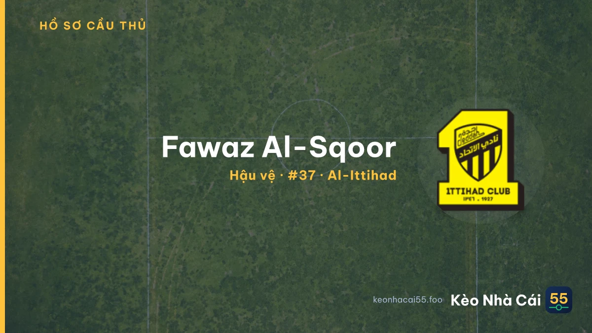 Fawaz Al-Sqoor — Al-Ittihad