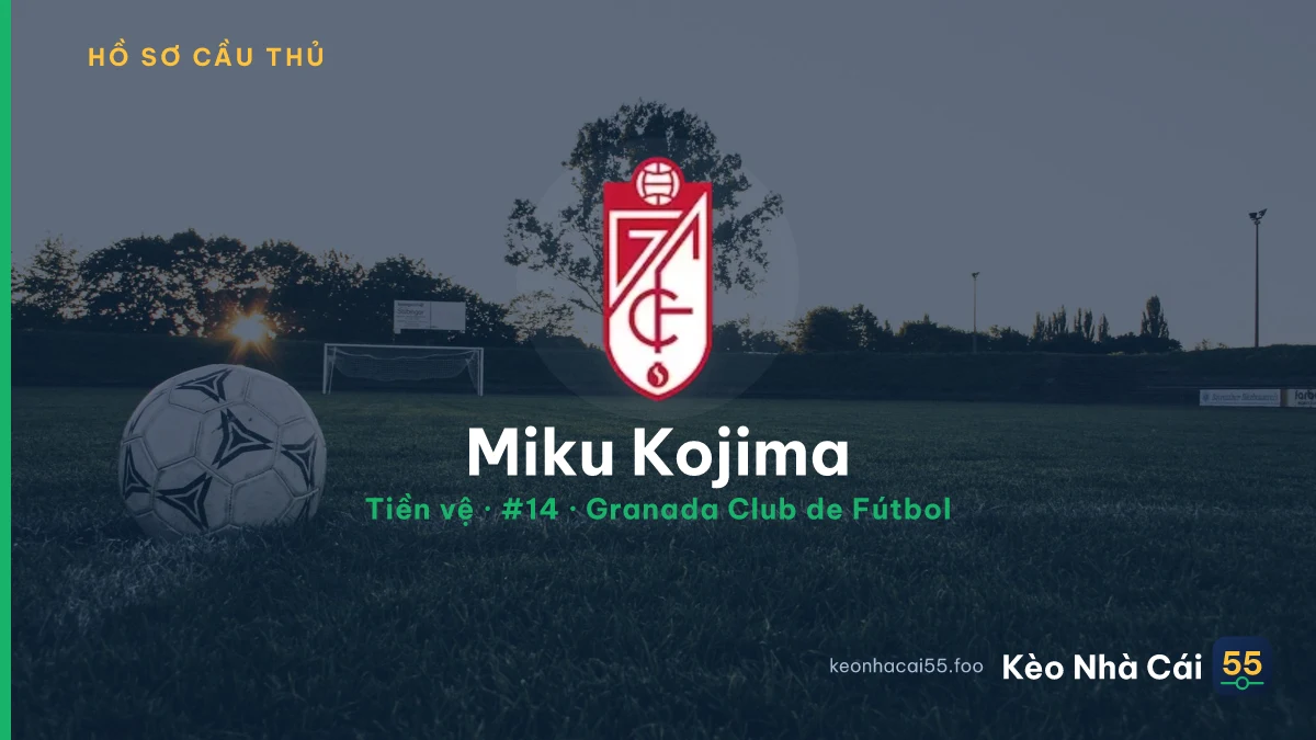 Miku Kojima — Granada Club de Fútbol