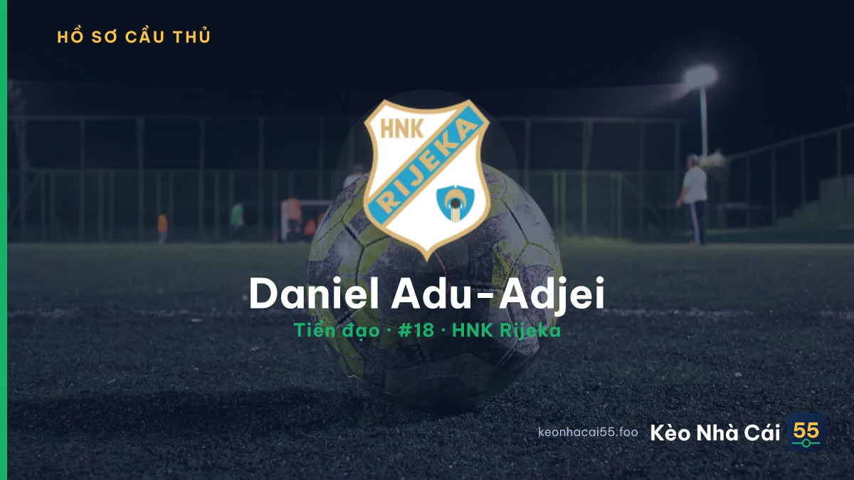 Daniel Adu-Adjei — HNK Rijeka