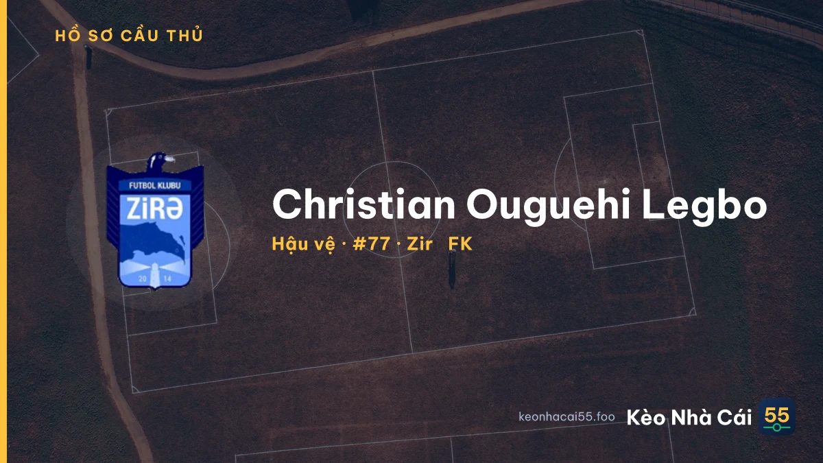 Christian Ouguehi Legbo — Zirə FK