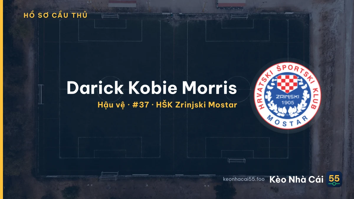 Darick Kobie Morris — HŠK Zrinjski Mostar