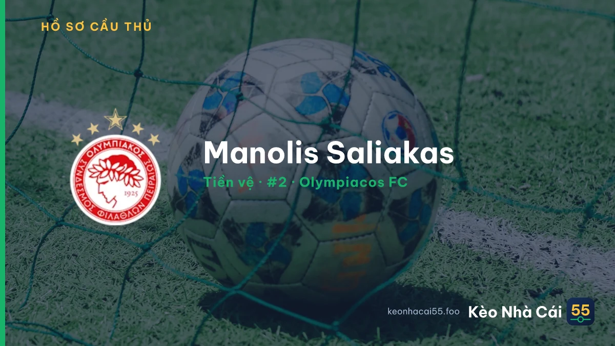 Manolis Saliakas — Olympiacos FC
