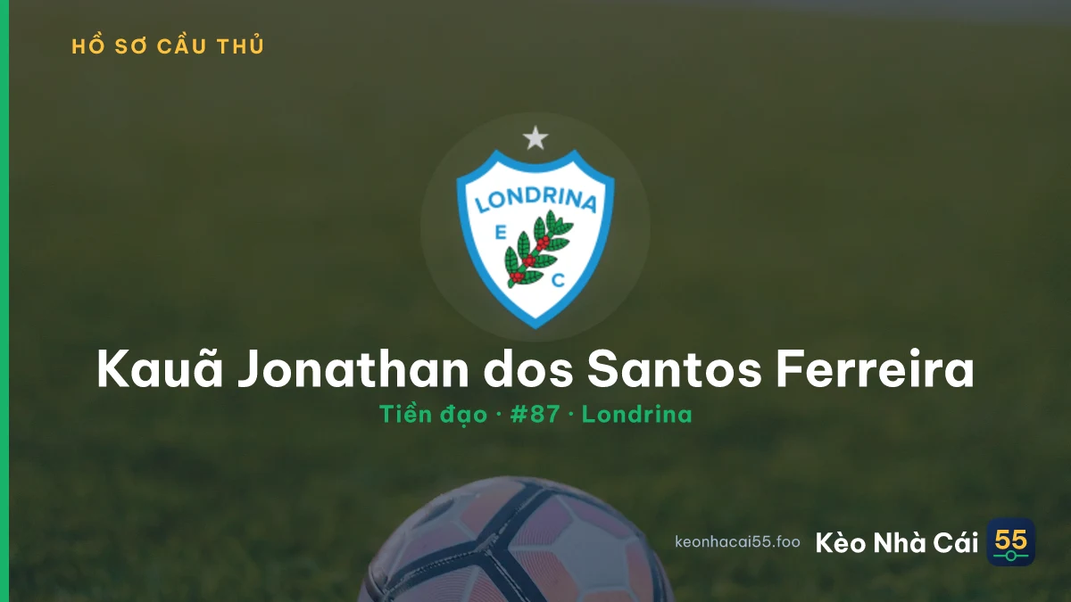 Kauã Jonathan dos Santos Ferreira — Londrina