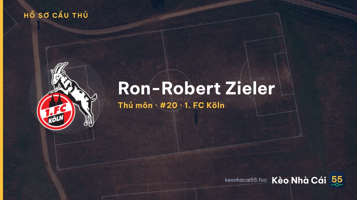 Ron-Robert Zieler — 1. FC Köln