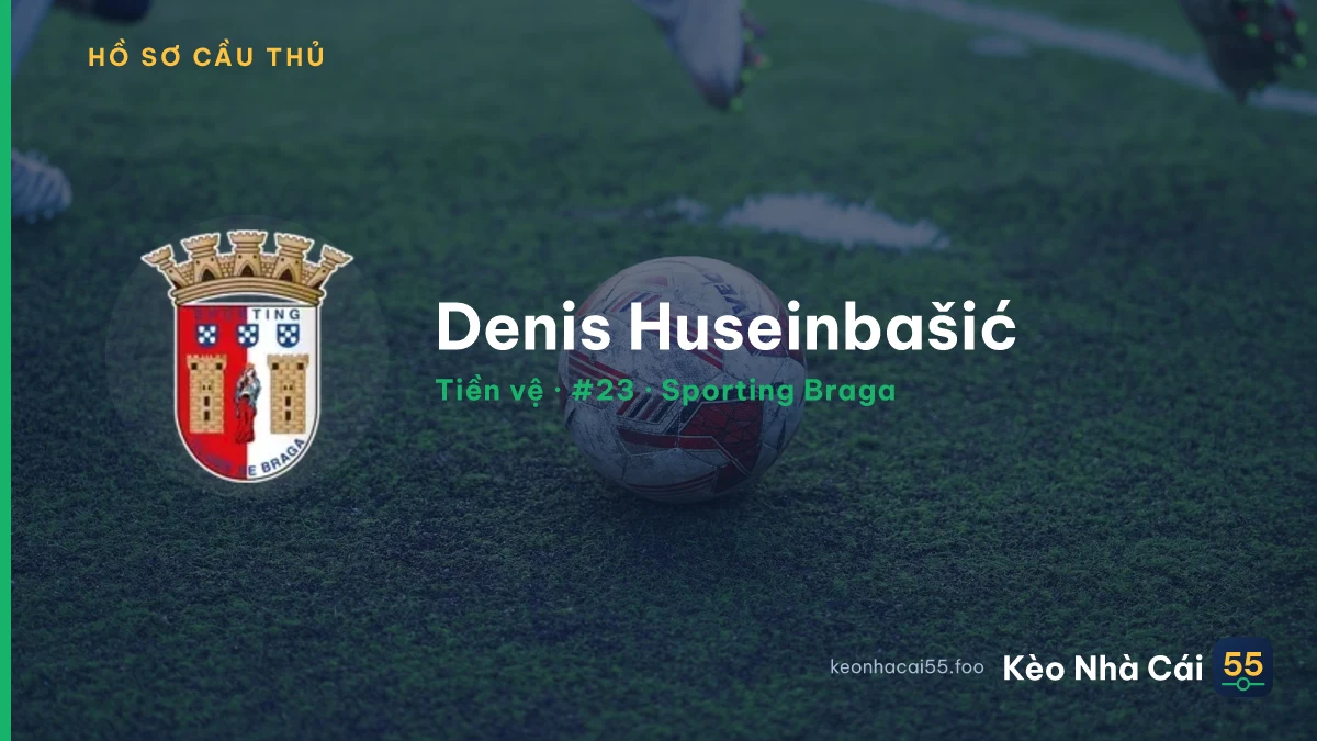 Denis Huseinbašić — Sporting Braga